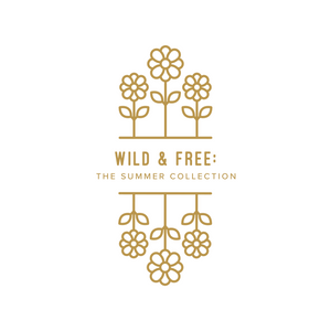 Wild & Free: The Summer Collection